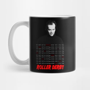 Dull Boy Mug